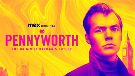 Watch Pennyworth: The Origin of Batman's Butler .
